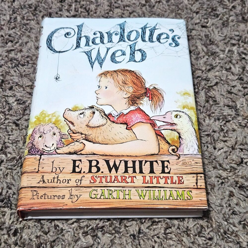 Charlotte's Web by EB White, Hardcover with Dusk Jacket, Very Good Condition